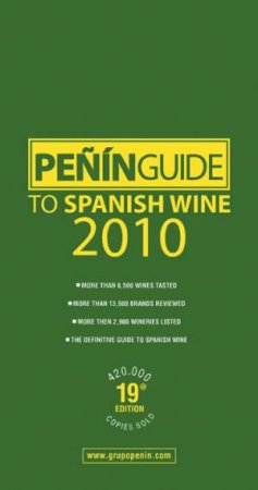 Penin Guide to Spanish Wine 2010 by PENIN JOSE