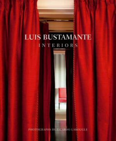 Luis Bustamante: Interiors by DOMINGUEZ ANA