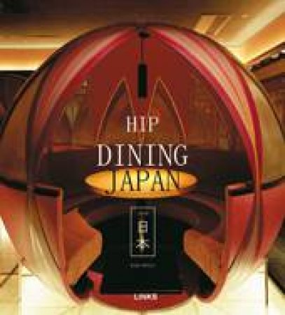 Hip Dining Japan by NEPILLY ELLEN