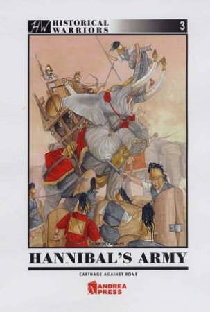 Hannibal's Army: Carthage Against Rome by CANALES CARLOS