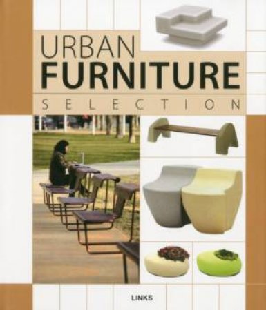 Urban Furniture Selection by KRAUEL JACOBO