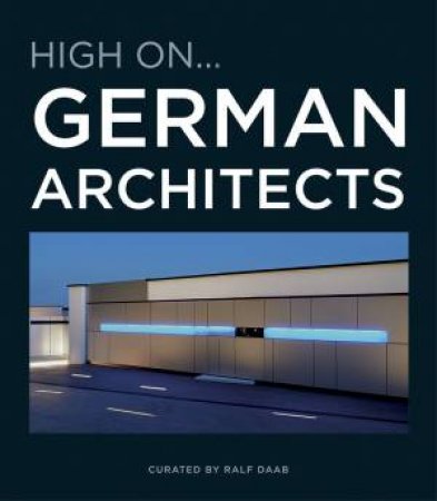 High On German Architects by Ralf Daab