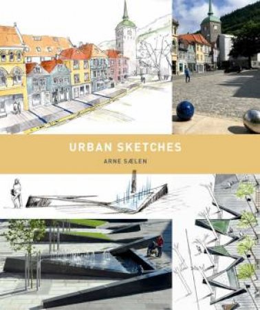 Urban Sketches by ARNE SAELEN