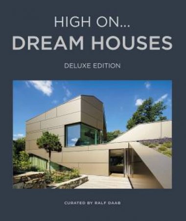 High On... Dream Houses (Deluxe Edition) by RALF DAAB