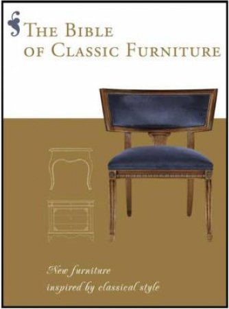 Bible of Classic Furniture by QUARTINO DANILEA SANTOS