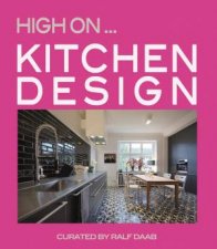 High On Kitchen Design