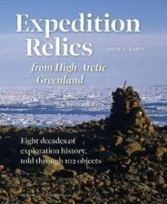 Expedition Relics From High Arctic Greenland