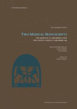 Two Medical Manuscripts by Sofie Schidt & Anne Grons