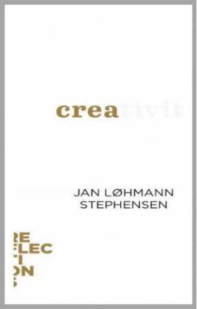 Creativity by Jan Lohmann Stephensen