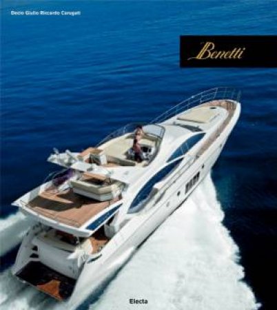 Benetti by GIULIO DECIO & CARUGATI RICCARDO