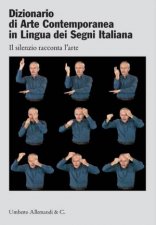 Dictionary Of Contemporary Art In Italian Sign Language