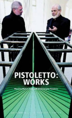 Pistoletto: Works by MELOTTI MASSIMO