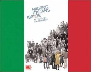 Making Italians: 150 Years of National History by BARBERIS & LUNA