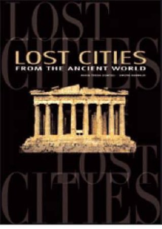 Lost Cities by GUAITOLI MARIA TERESA & RAMBALDI SIMONE