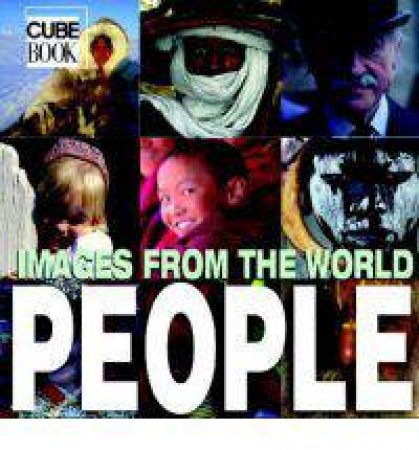 People : Images from the World: Cubebook by FABIANIS VALERIA MANFERTO DE ED.