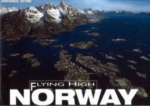 Norway: Flying High by ATTINI ANTONIO