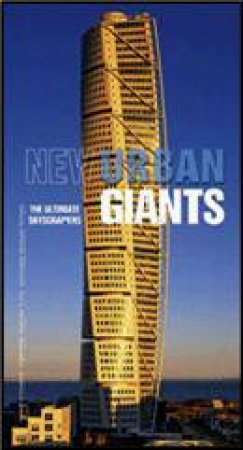 New Urban Giants: The Ultimate Skyscrapers by TERRANOVA