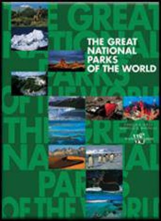 Great National Parks of the World by BARDELLI GIORGIO G