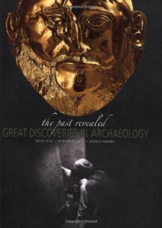 Great Discoveries in Archaeology by ROSE MARK