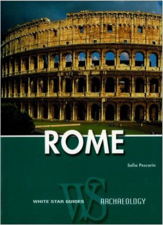 Rome: White Star Guide by PESCARIN SOFIA