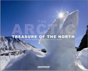 Arctic: Treasure of the North by HENNINGTON THOMAS & ROMMELT BERND