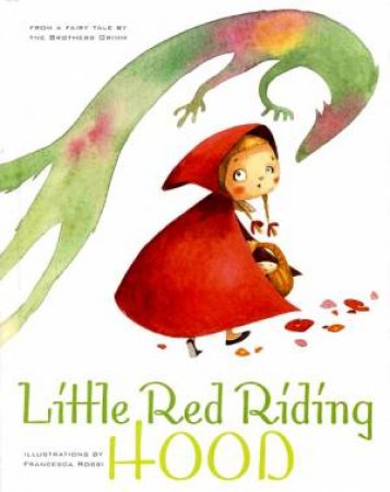 Little Red Riding Hood by ROSSI FRANCESCA