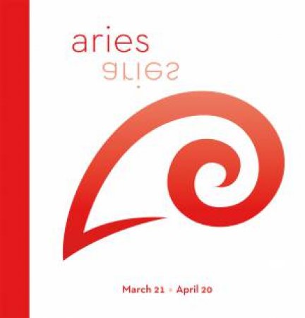 Signs of the Zodiac: Aries by EDITORS