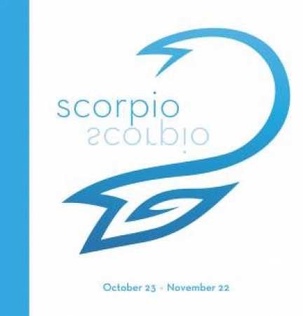 Signs of the Zodiac: Scorpio by EDITORS