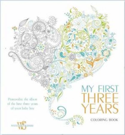 My First 3 Years (boy). Album and Coloring Book by WHITE STAR