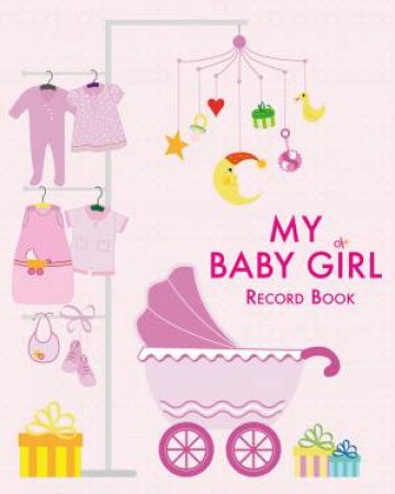 My Baby Girl. Record Book by WHITE STAR