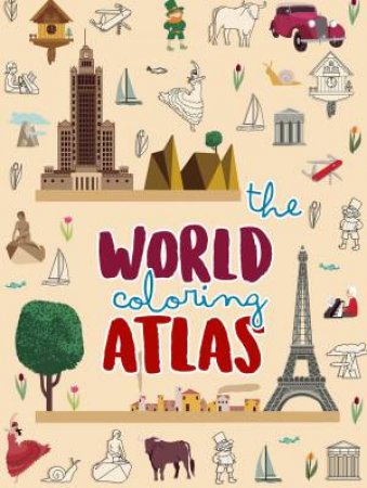 World: Coloring Atlas by Giulia Lombardo