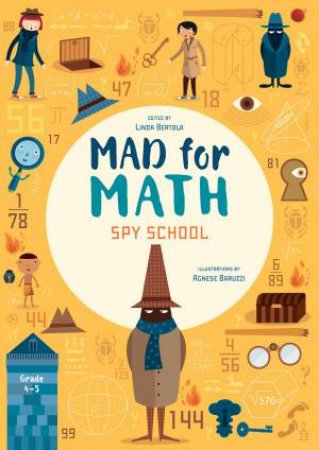 Mad For Math: Spy School by Linda Bertola