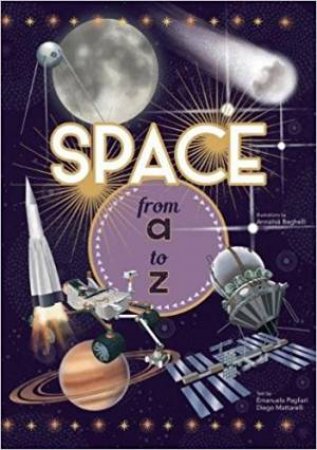 Space From A To Z by Annalisa Beghelli