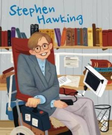 Genius: Stephen Hawking by Isabel Munoz & Jane Kent