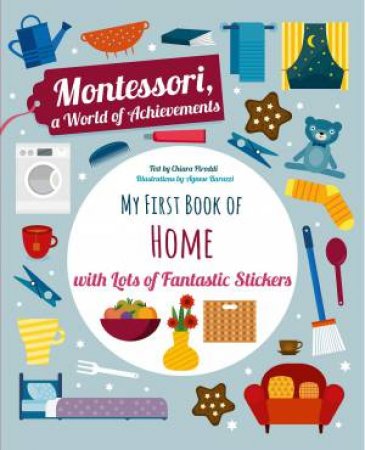 My First Book Of Home by Chiara Piroddi & Agnese Baruzzi