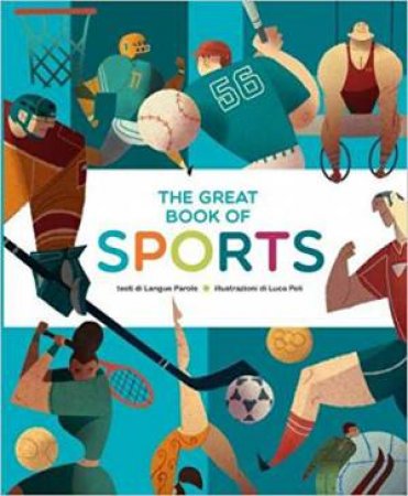 The Great Book Of Sports by Luca Langue