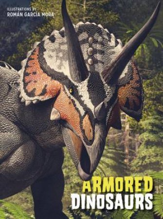 Armoured Dinosaurs by Giuseppe Brillante