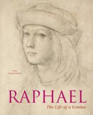 Raphael The Life Of A Genius