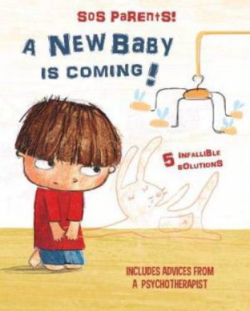 SOS Parents: A New Baby Is Coming! by Chiara Piroddi 