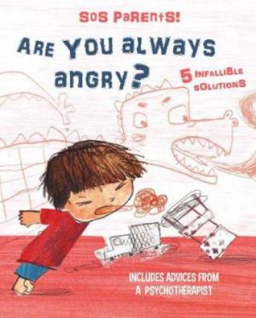 SOS Parents: Are You Always Angry? by Chiara Piroddi 