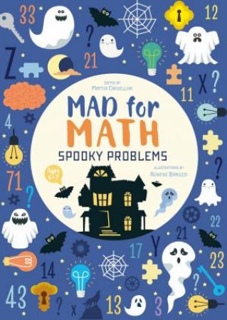 Mad For Math: Spooky Problems by Matteo Crivellini