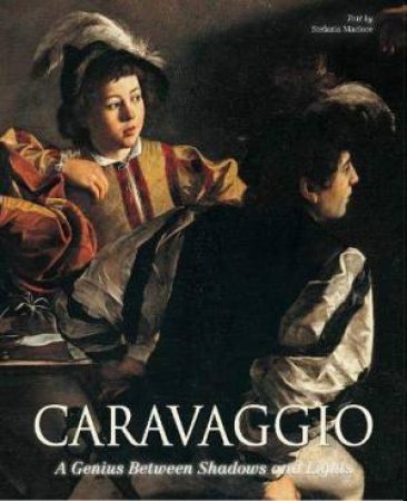 Caravaggio by Michela Gianfranceschi