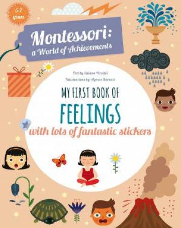 My First Book of Feelings: Montessori A World of Achievements by CHIARA PIRODDI