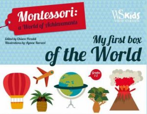 My First Box of the World: Montessori A World of Achievements by CHIARA PIRODDI