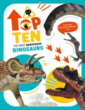 TOP TEN: The Most Dangerous Dinosaurs by CHRISTINA BANFI