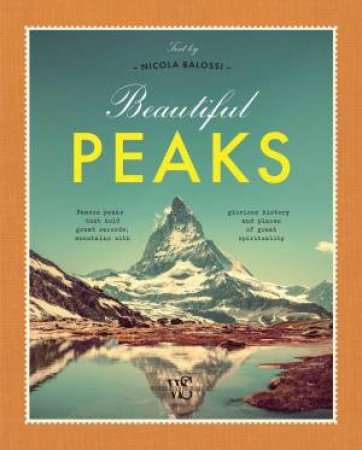 Beautiful Peaks by NICOLA BALOSSI