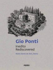 Gio Ponti IneditoRediscovered Notre Dame De Sion Roma