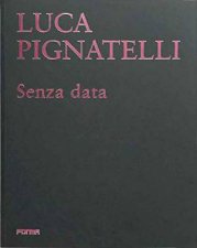 Luca Pignatelli Senza data