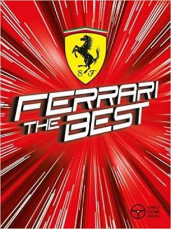 Ferrari: The Best by Leonildo Turrini