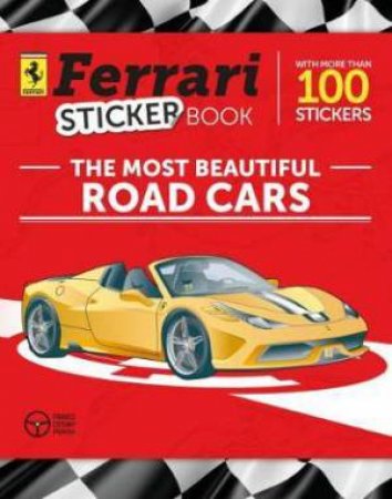 Ferrari Sticker Book: Most Beautiful Road Cars by Margherita Vecchiati